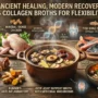 6 Healing Collagen Broth Recipes for Joint Pain Relief collagen broth recipes for joint pain