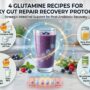 glutamine recipes for leaky gut repair